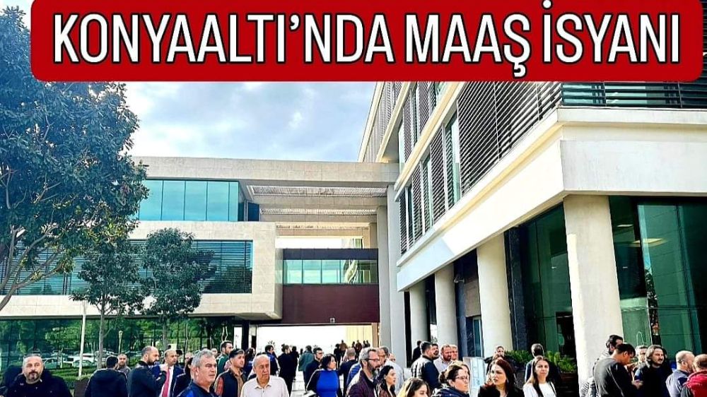 Antalya Konyaaltı Belediyesi Maaşları Ödeyemedi