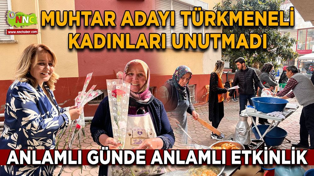 Bucak'ta Muhtar Adayı Dilek Türkmeneli'den 8 Mart Sürprizi!