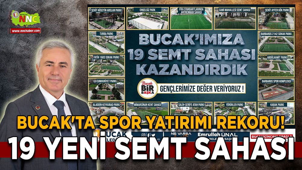 Bucak'ta Spor Yatırımı Rekoru! 19 Yeni Semt Sahası