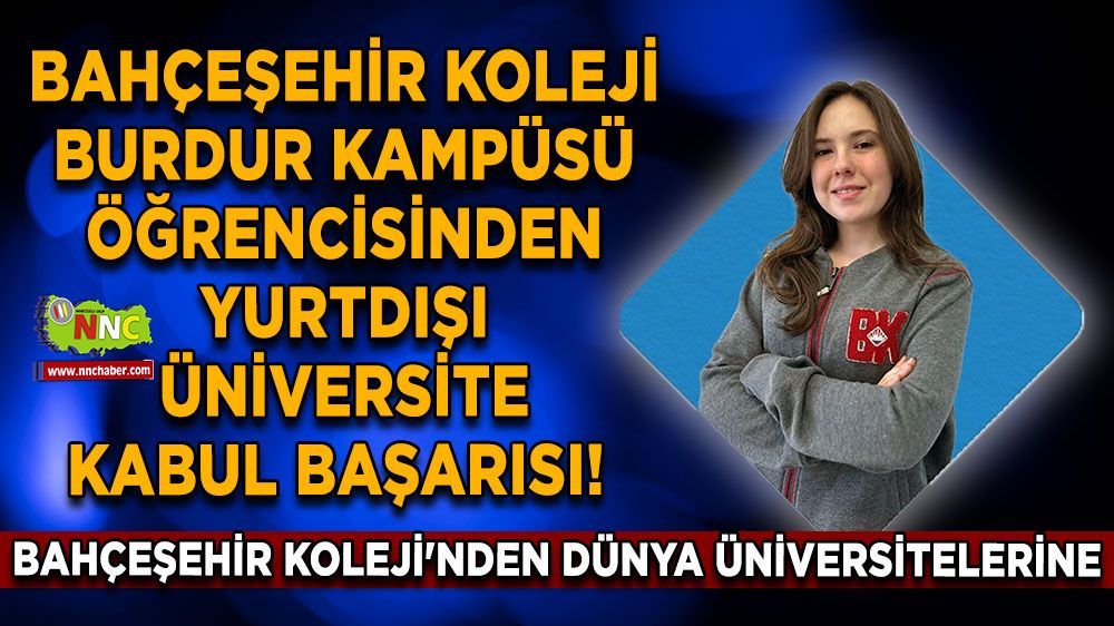 Burdur Bahçeşehir Kolejinde Gururlandıran Başarı!