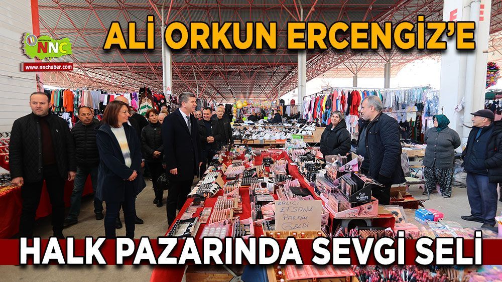 Burdur Belediye Başkanı Ali Orkun Ercengiz'e Halk Pazarında yoğun ilgi