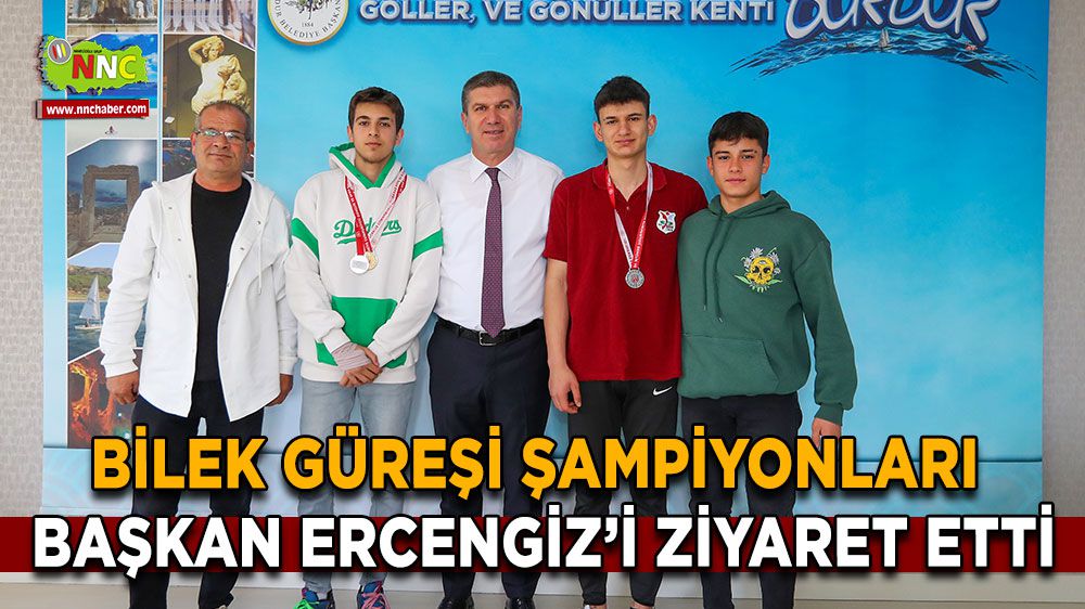 Burdur'da bilek güreşi şampiyonlarından Başkan Ercengiz'e ziyaret