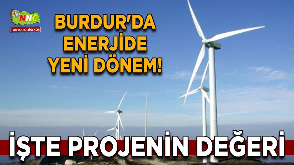 Burdur Haber - Burdur'da enerjide yeni dönem!