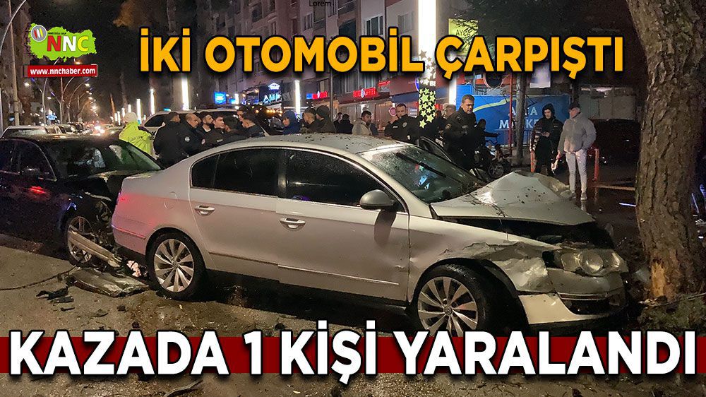 Burdur Haber - iki otomobil çarpıştı: 1 kişi yaralandı 