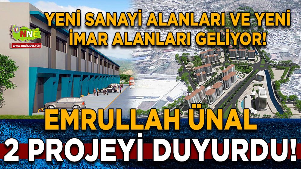 Emrullah Ünal 2 projeyi duyurdu! Yeni sanayi alanları ve yeni imar alanları geliyor!