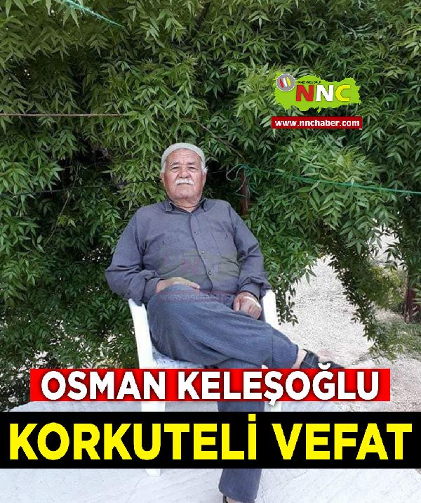 Korkuteli Vefat Osman Keleşoğlu