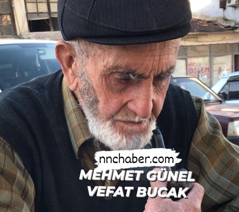 Mehmet Günel Vefat Bucak 