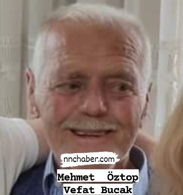 Mehmet Öztop vefat Bucak 