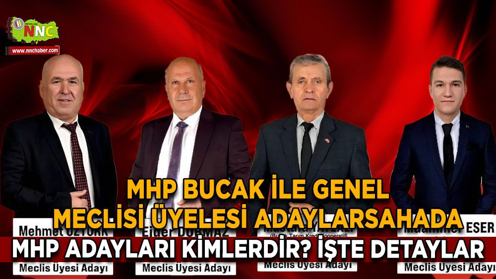 MHP Bucak İl Genel Meclisi adayları Bucak ve köyler için çalışacaklar