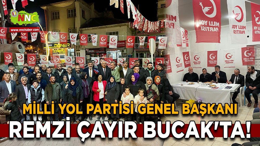 Milli Yol Partisi Başkanı Remzi Çayır Seçim Faaliyetlerine Devam Ediyor!