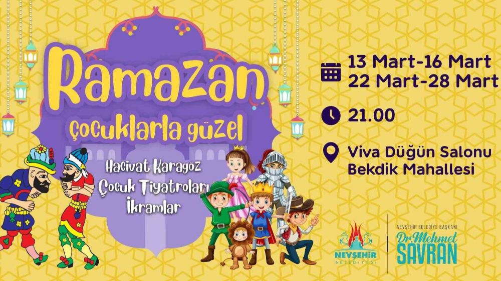Nevşehir'de Ramazan Etkinlikleri Çocuklarla Buluşuyor!
