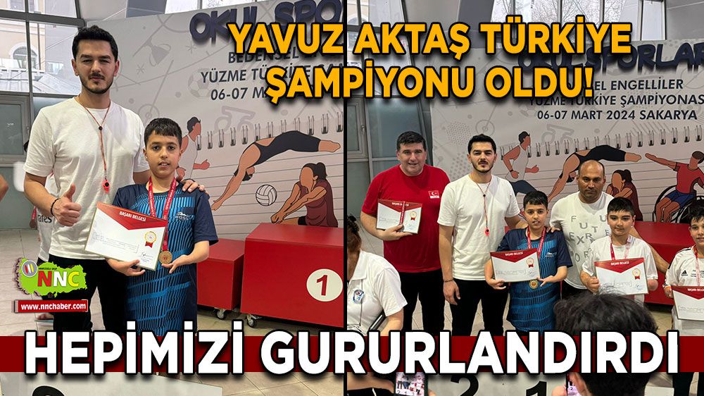 Yavuz Aktaş Türkiye Şampiyonu Oldu! Burdur'u Gururlandırdı