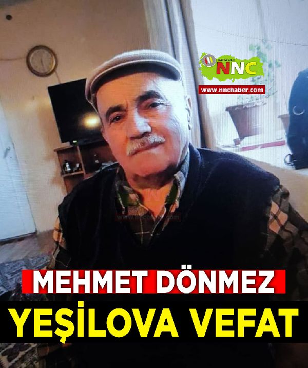 Yeşilova Vefat Mehmet Dönmez