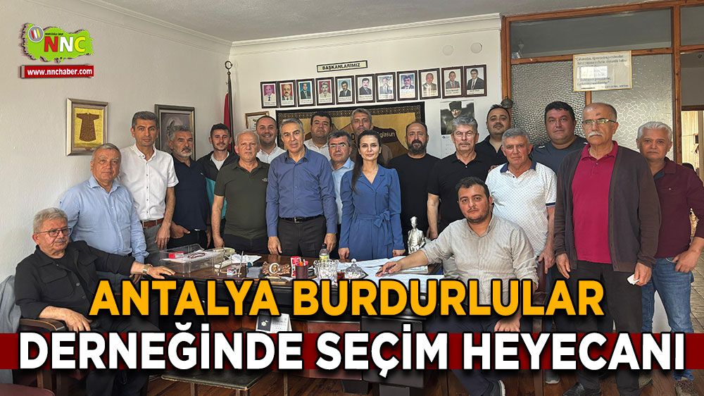 Antalya Burdurlular Derneğinde seçim heyecanı