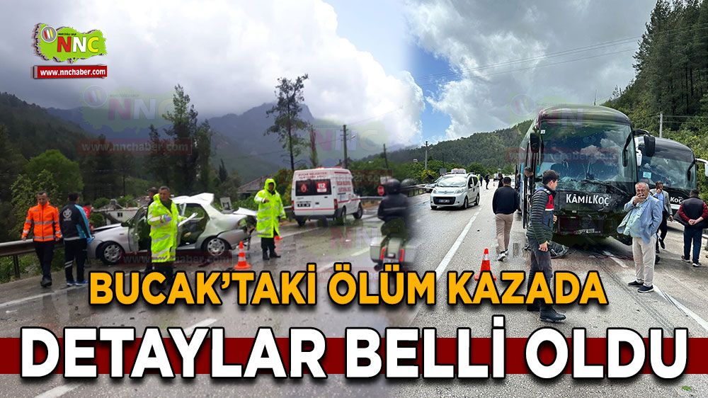 Antalya Isparta karayolundaki ölümlü kazada detaylar belli oldu