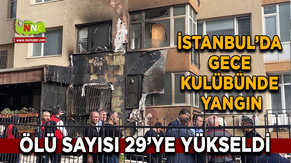 Beşiktaş'ta gece kulübü yangınında ölü sayısı 29'a yükseldi