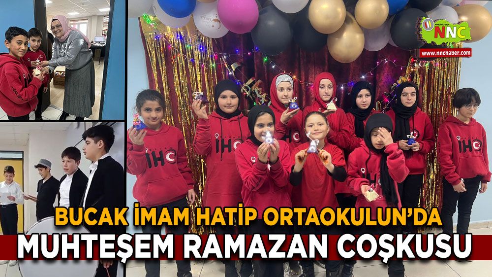 Bucak İmam Hatip Ortaokulu'nda Muhteşem Ramazan coşkusu