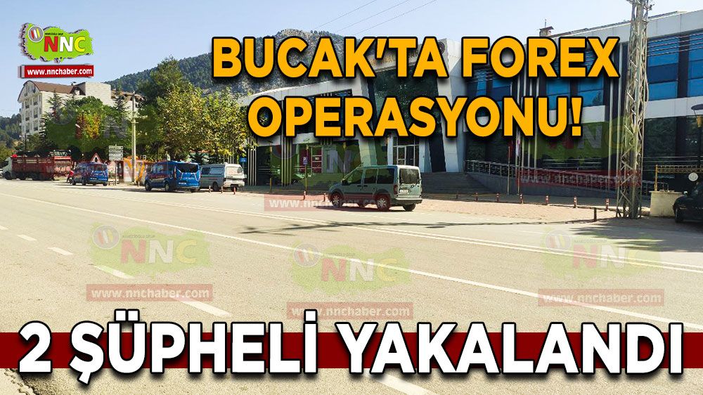 Bucak'ta Forex Operasyonu! 2 şüpheli yakalandı