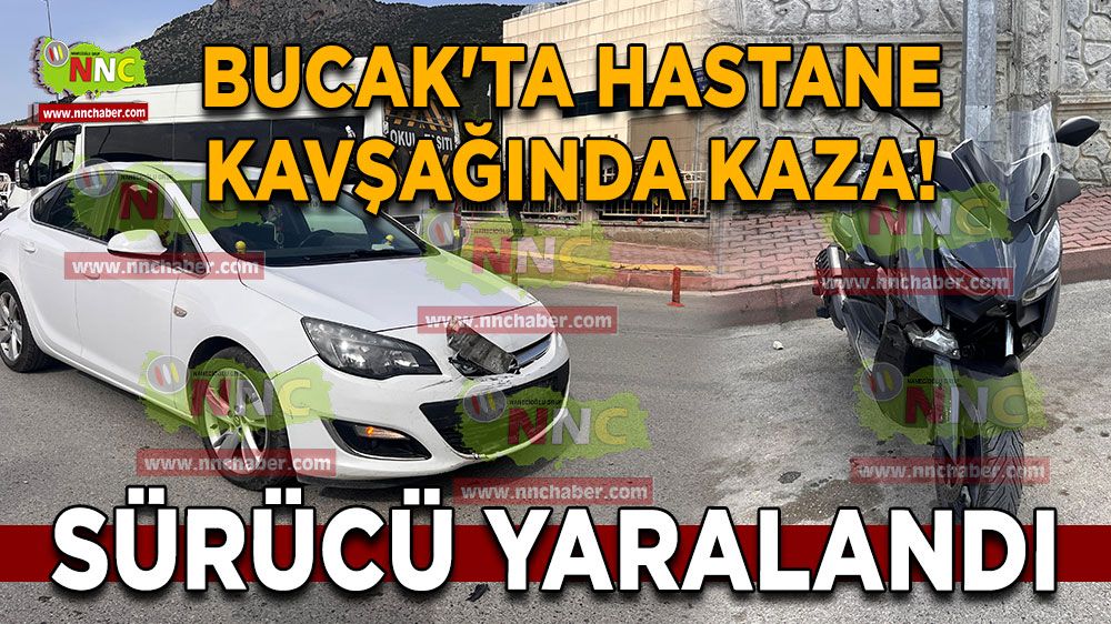 Bucak'ta hastane kavşağında kaza! Sürücü yaralandı