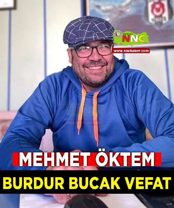 Bucak Vefat Mehmet Öktem
