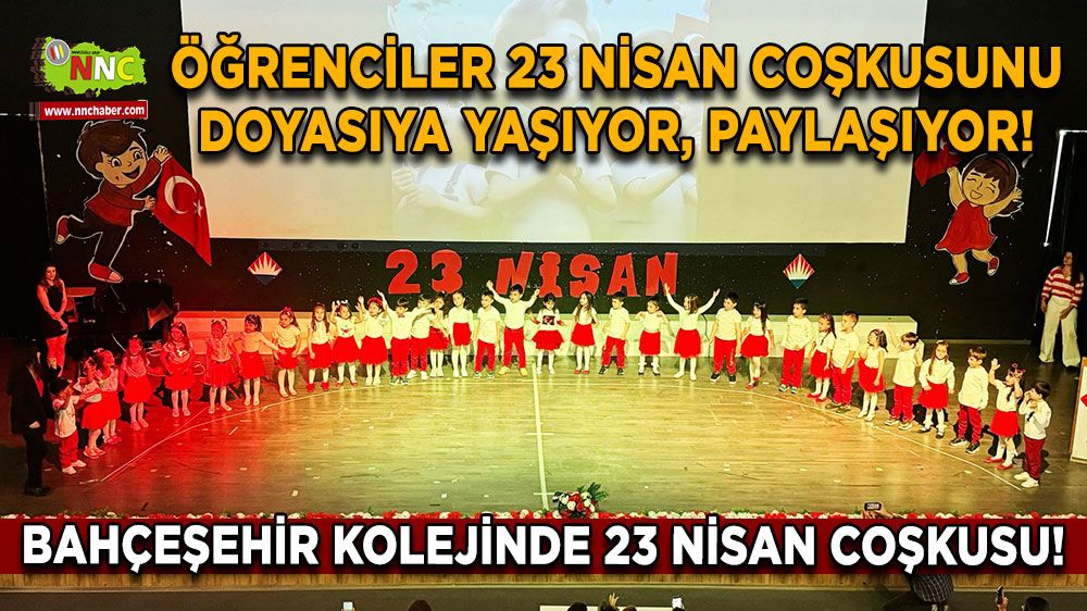 Burdur Bahçeşehir Koleji 23 Nisan'ı Coşkuyla Kutladı!