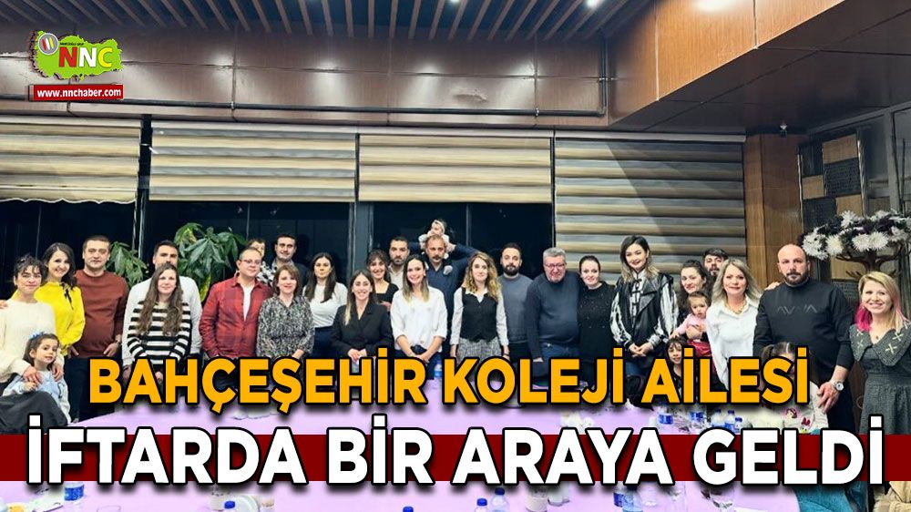 Burdur Bahçeşehir Koleji'nde Ramazan Coşkusu! Bahçeşehir Koleji Ailesi iftarda buluştu