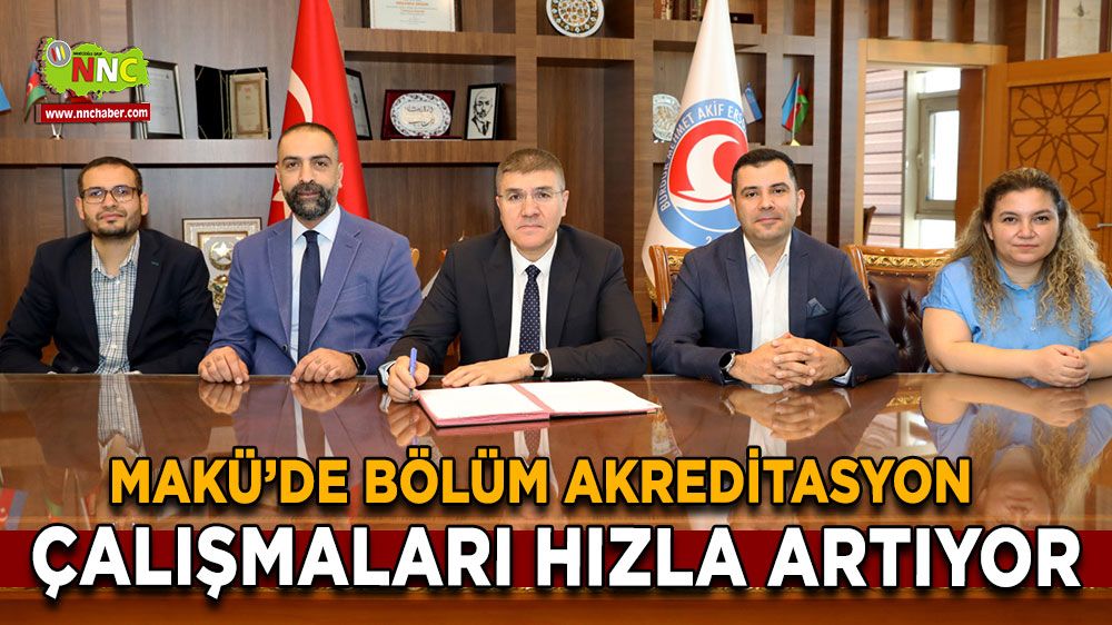 Burdur'da Eğitim Kalitesi Artıyor! MAKÜ'den Yeni Akreditasyon Çalışmaları!