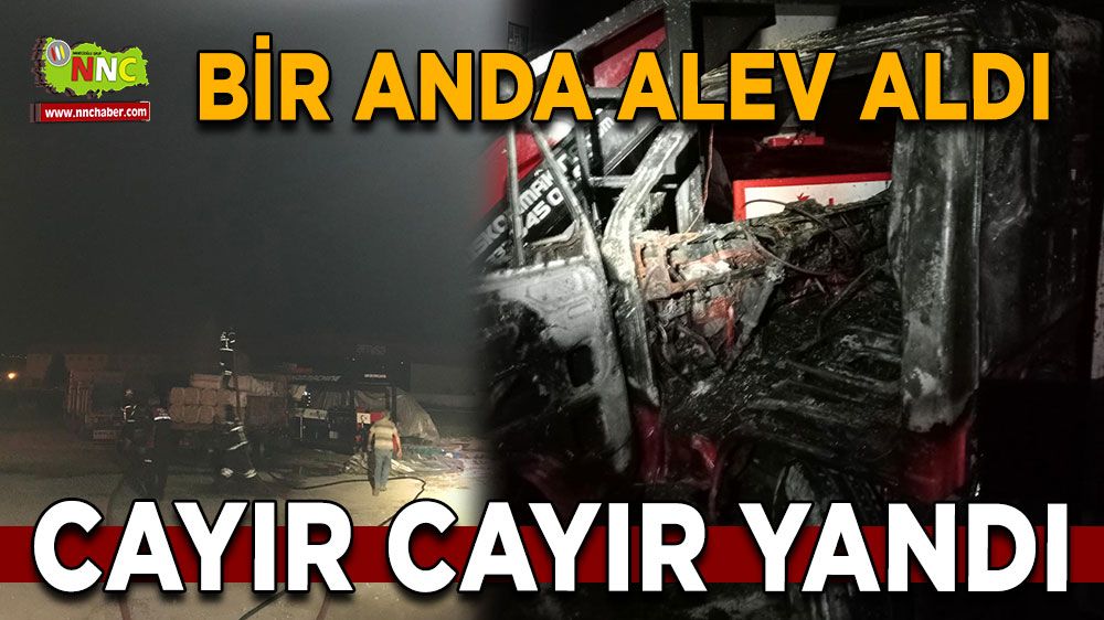 Burdur'da önce kamyon sonra samanlar alev aldı!
