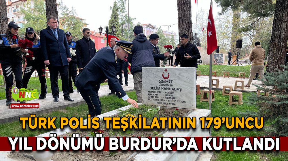 Burdur'da Polis Haftası Coşkuyla Kutlandı! Atatürk Anıtı'na Çelenk Sunma ve Şehitlik Ziyareti Gerçekleştirildi.