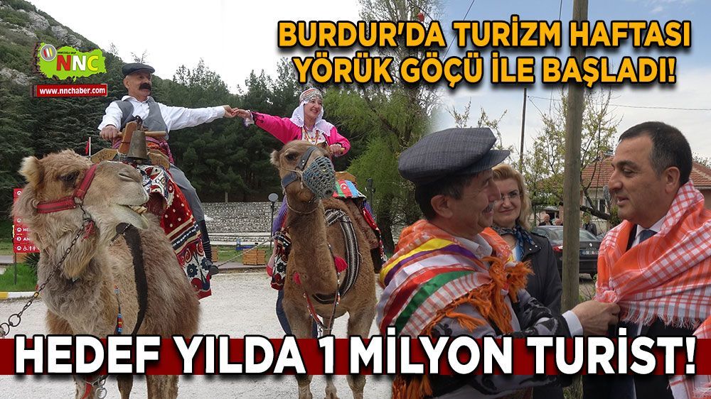 Burdur'da Turizm Haftası Yörük Göçü ile Başladı! 