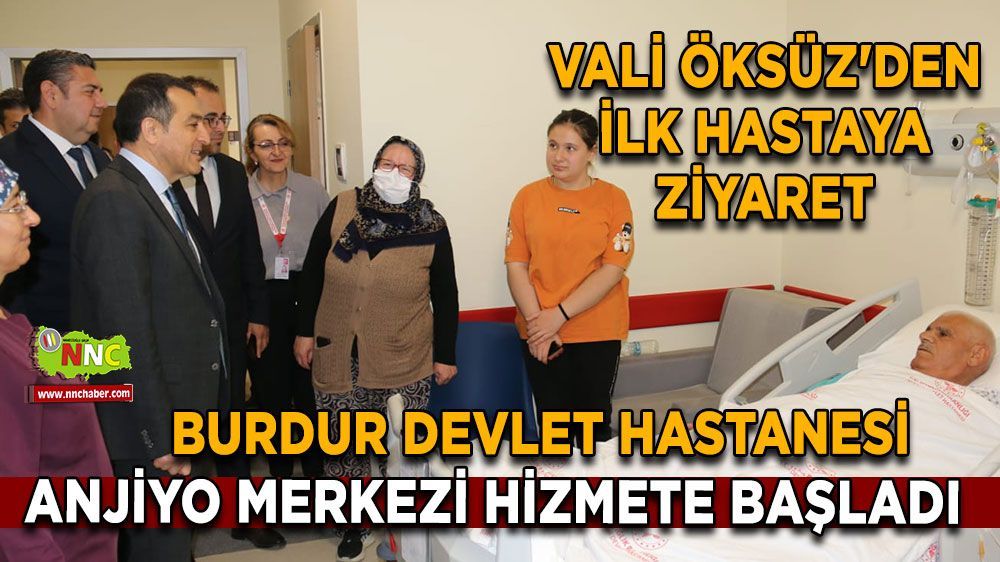 Burdur Devlet Hastanesinde hizmete girdi!