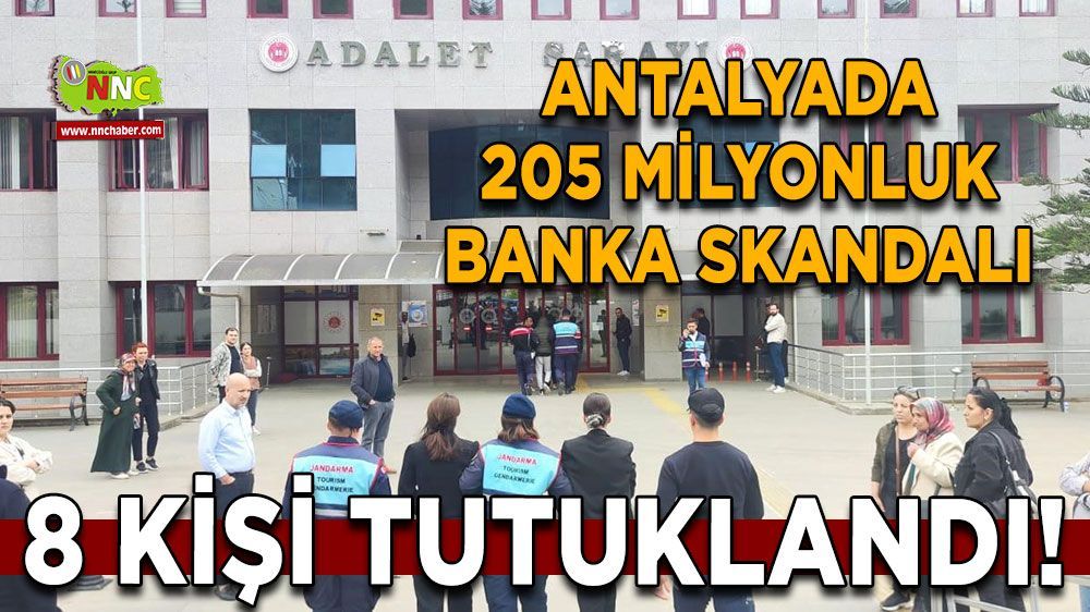 Manavgat'ta Banka Soygunu: 205 Milyon TL Çalındı, 8 Şüpheli Tutuklandı!
