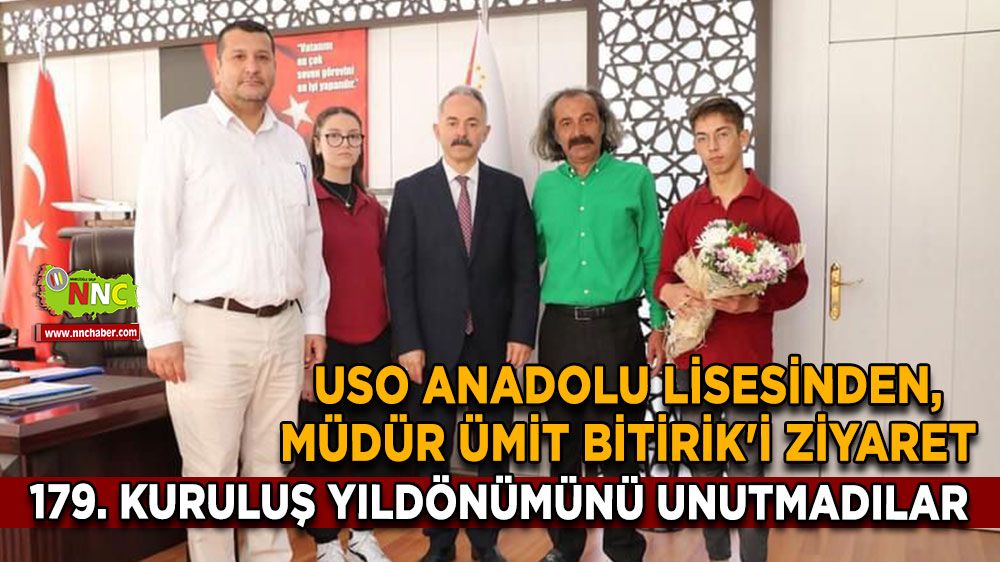 USO Anadolu Lisesinden, Müdür Ümit Bitirik'i ziyaret