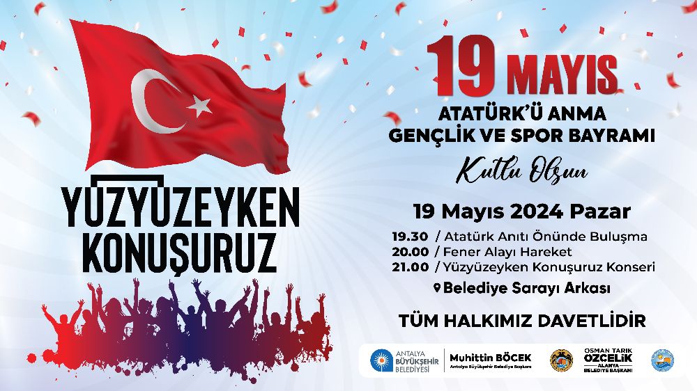 19 Mayıs Atatürk’ü anma gençlik ve spor bayramı Alanya’da coşkuyla kutlanacak