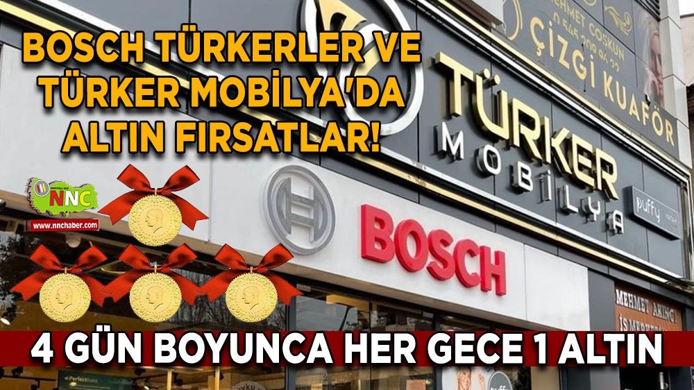 4 Gün Altın Çekilişi ve Muhteşem İndirimler! Pufy Yataş, Bosch Türkerler ve Türker Mobilya'da Altın Fırsatlar!