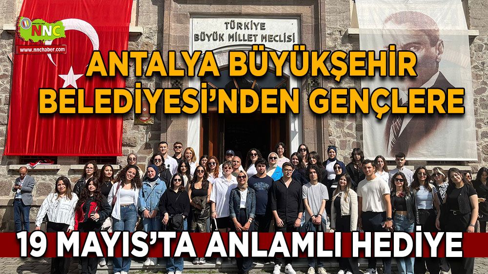 Antalya Büyükşehir Belediyesi’nden 19 Mayıs’ta gençlere anlamlı hediye