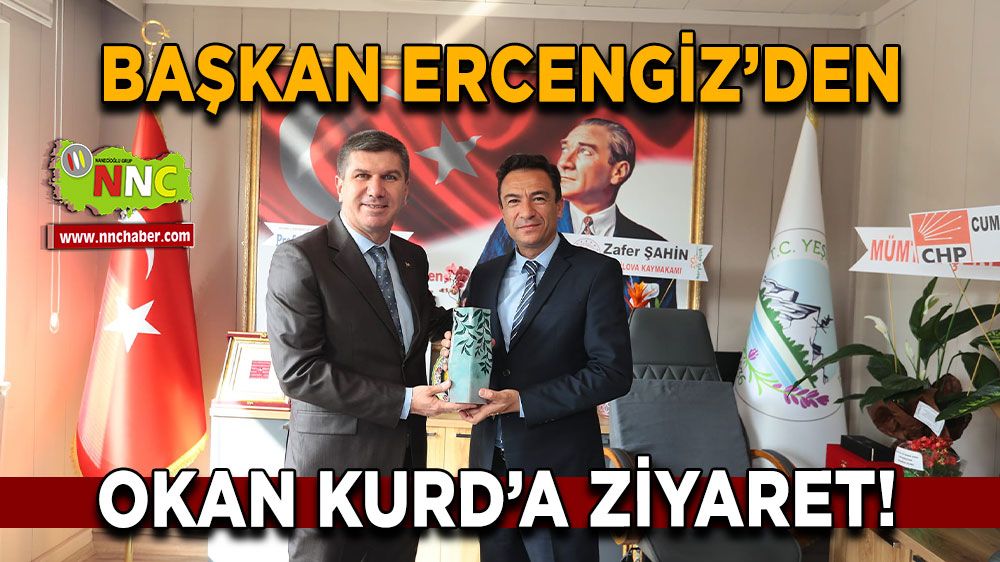 Başkan Ercengiz'den Başkan Okan Kurd'a Hayırlı Olsun Ziyareti!