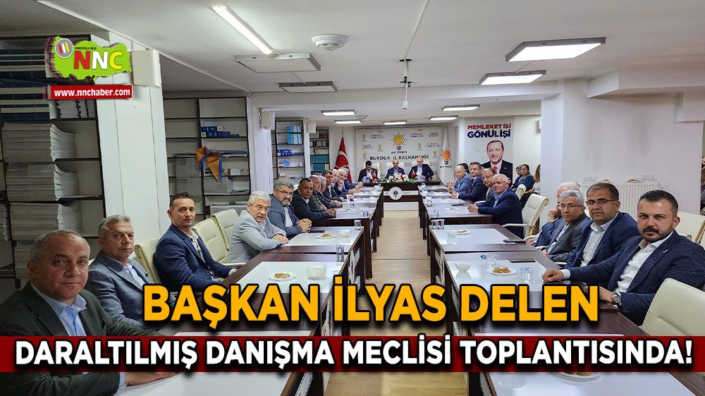 Başkan İlyas Delen  Daraltılmış Danışma Meclisi Toplantısında