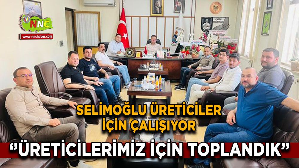 Başkan Selimoğlu Üretici Hakları İçin Toplantıda