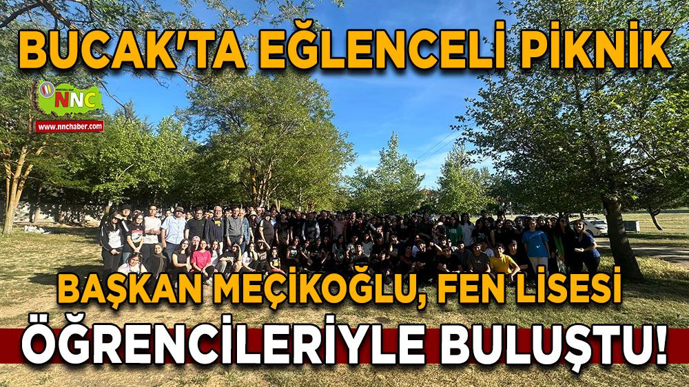 Bucak'ta Eğlenceli Piknik: Meçikoğlu Öğrencilerle Buluştu!