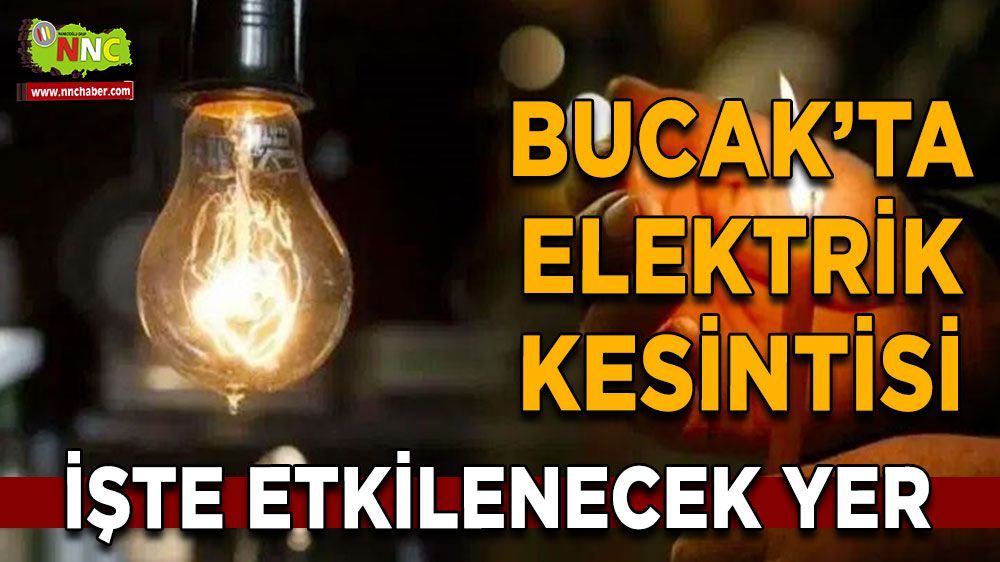 Bucak'ta elektrik kesintisi yaşanacak! AEDAŞ uyardı!