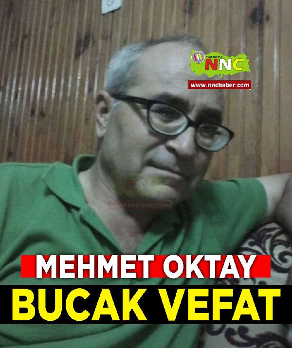 Bucak Vefat Mehmet Oktay