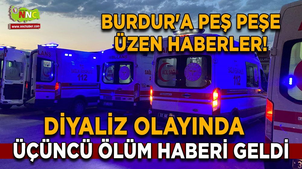 Burdur'a peş peşe üzen haberler! Diyaliz olayında 1 kötü haber daha