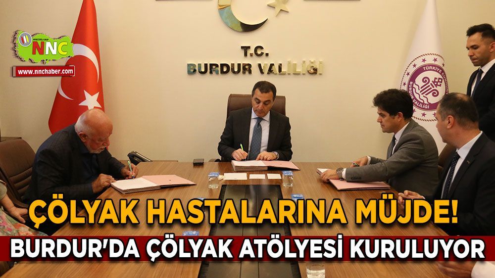 Burdur'da çölyak hastaları için protokol imzalandı