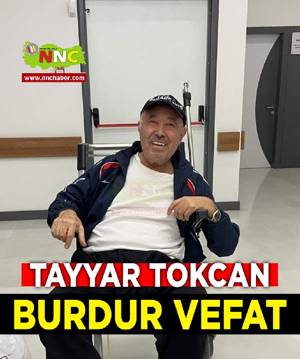 Burdur Vefat Tayyar Tokcan
