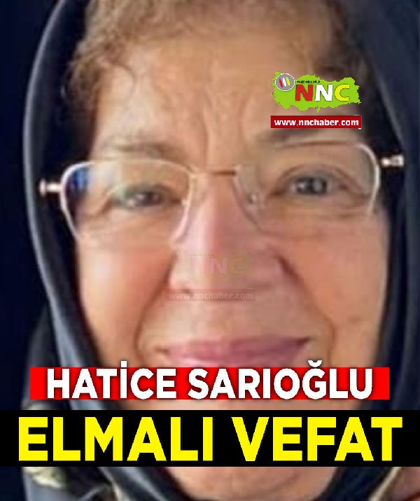 Elmalı Vefat Hatice Sarıoğlu