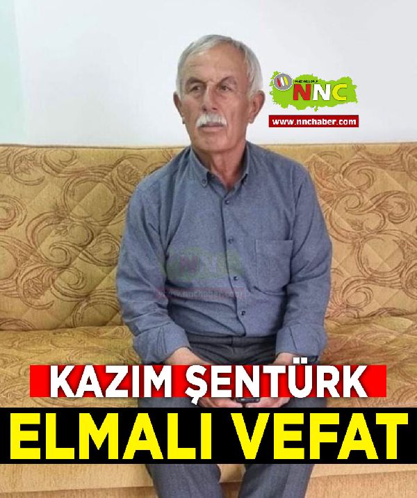 Elmalı Vefat Kazım Şentürk