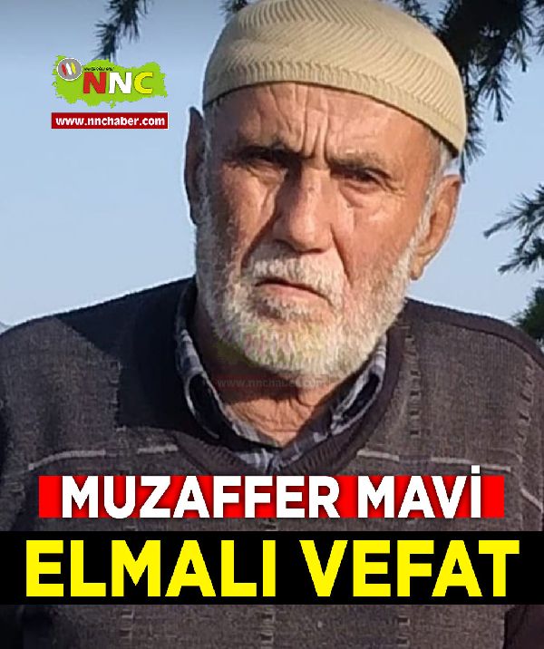 Elmalı Vefat Muzaffer Mavi 