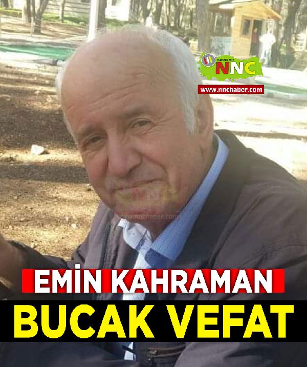 Emin Kahraman Vefat Bucak