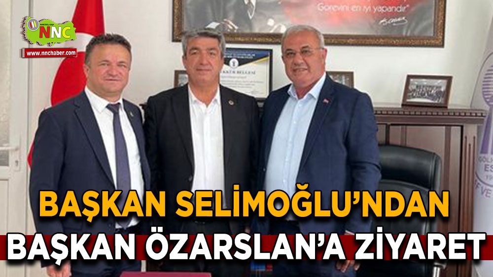 Karamanlı Belediye Başkanı Fatih Selimoğlu  Başkan Hüseyin Özarslan'ı ziyaret etti 